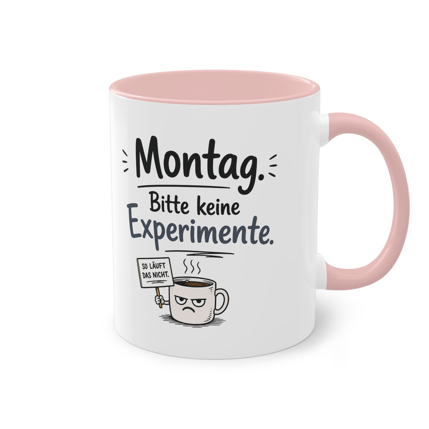 Tasse „Montag. Bitte keine Experimente.“ – Lustige Bürotasse mit Humor
