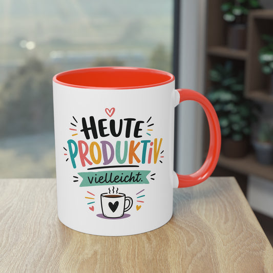 Heute produktiv. Vielleicht. – Lustige Kaffee Tasse für Büro, Homeoffice & alle mit Humor