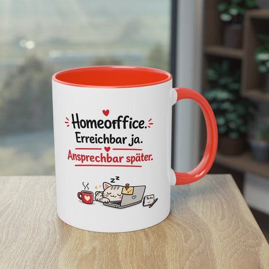 Homeoffice-Tasse – „Erreichbar ja. Ansprechbar später.“
