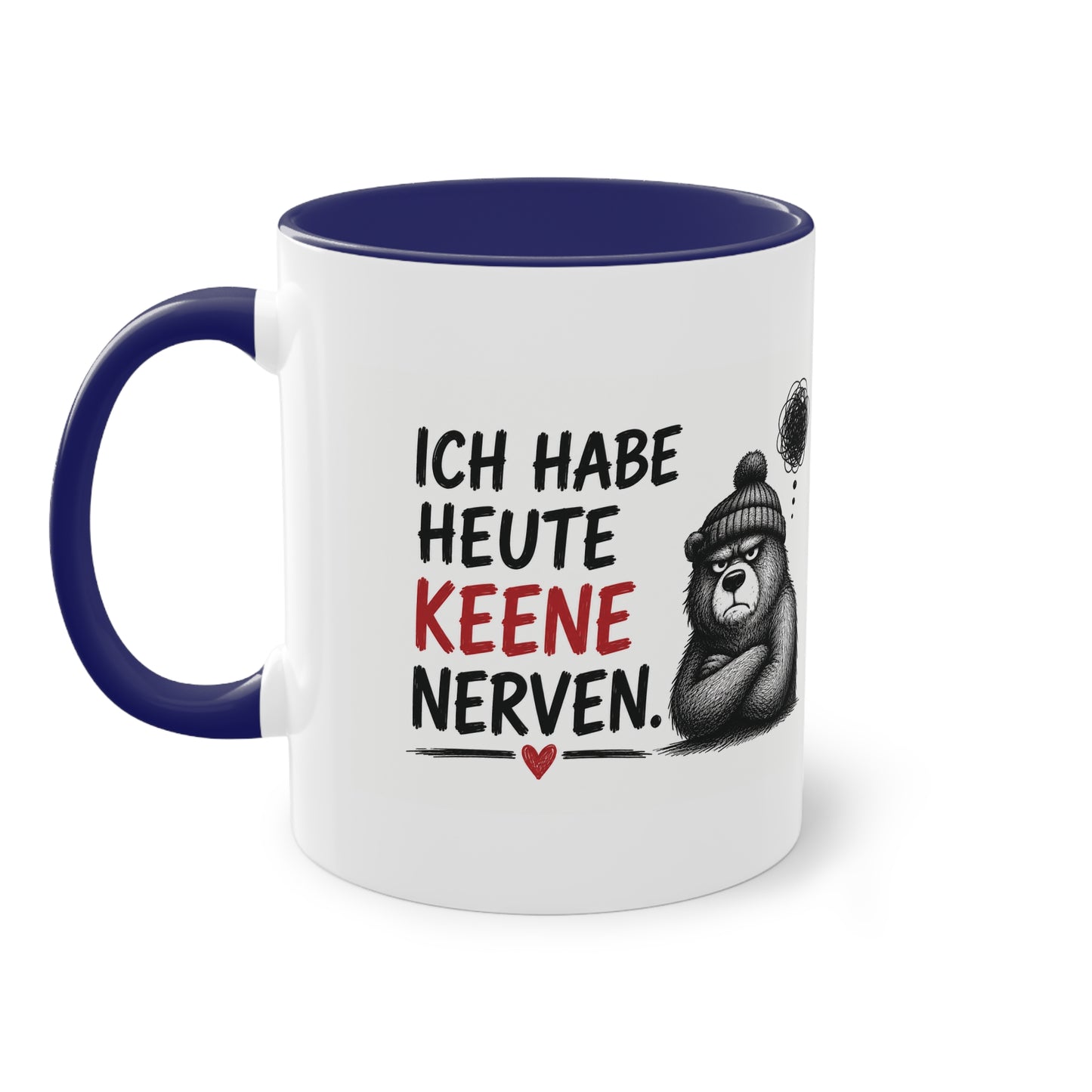 „Ich habe heute keene Nerven.“ – Berliner Sprüche Tasse mit Humor ❤️