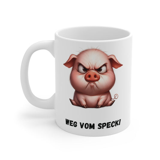 Weg vom Speck Schwein Tasse