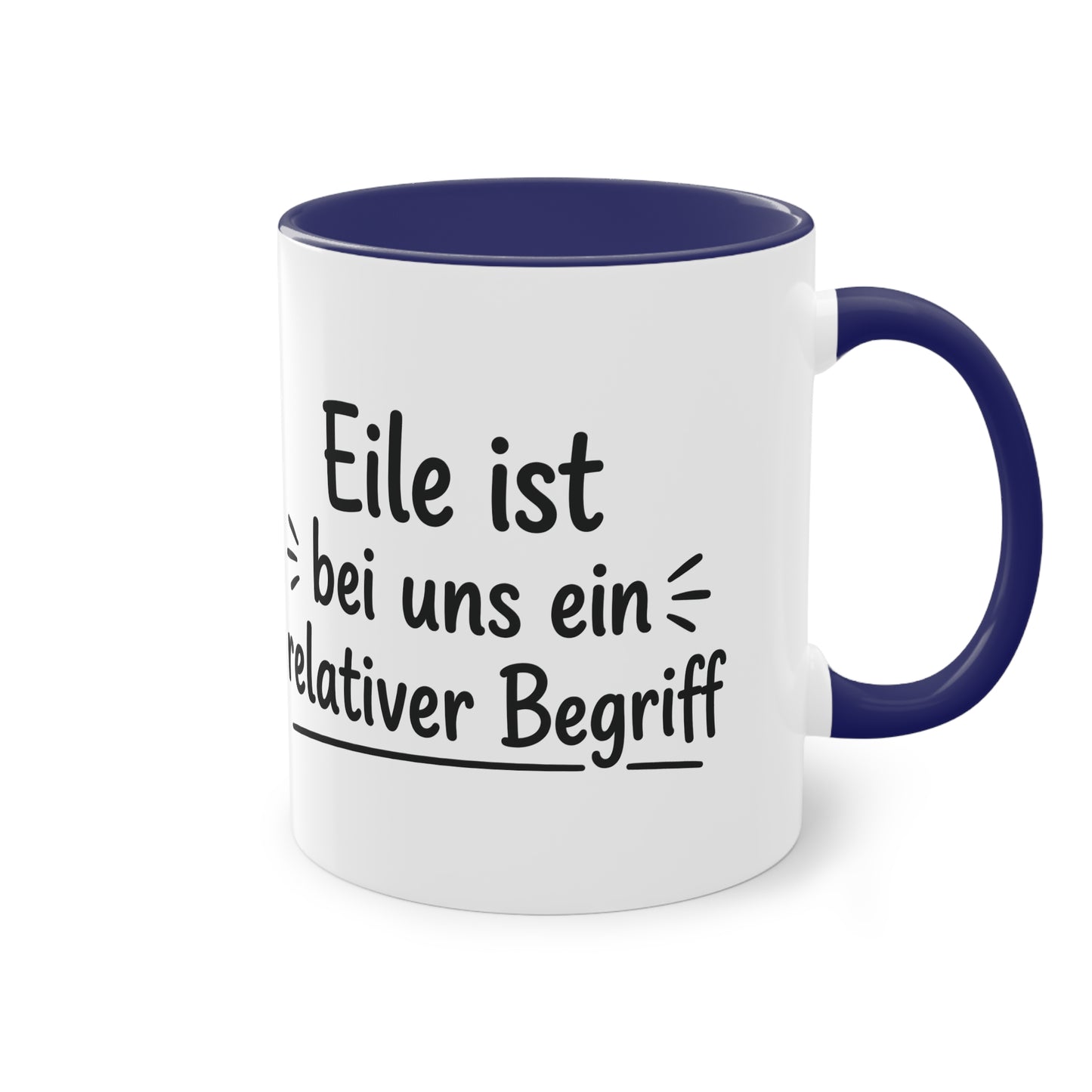 Tasse „Eile ist bei uns ein relativer Begriff“ – Humorvolle Behördentasse
