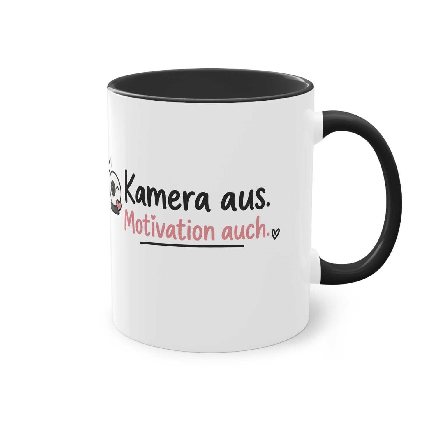 Homeoffice Tasse: Kamera aus. – Motivation auch.