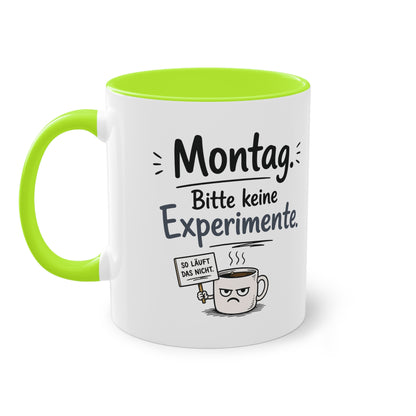 Tasse „Montag. Bitte keine Experimente.“ – Lustige Bürotasse mit Humor
