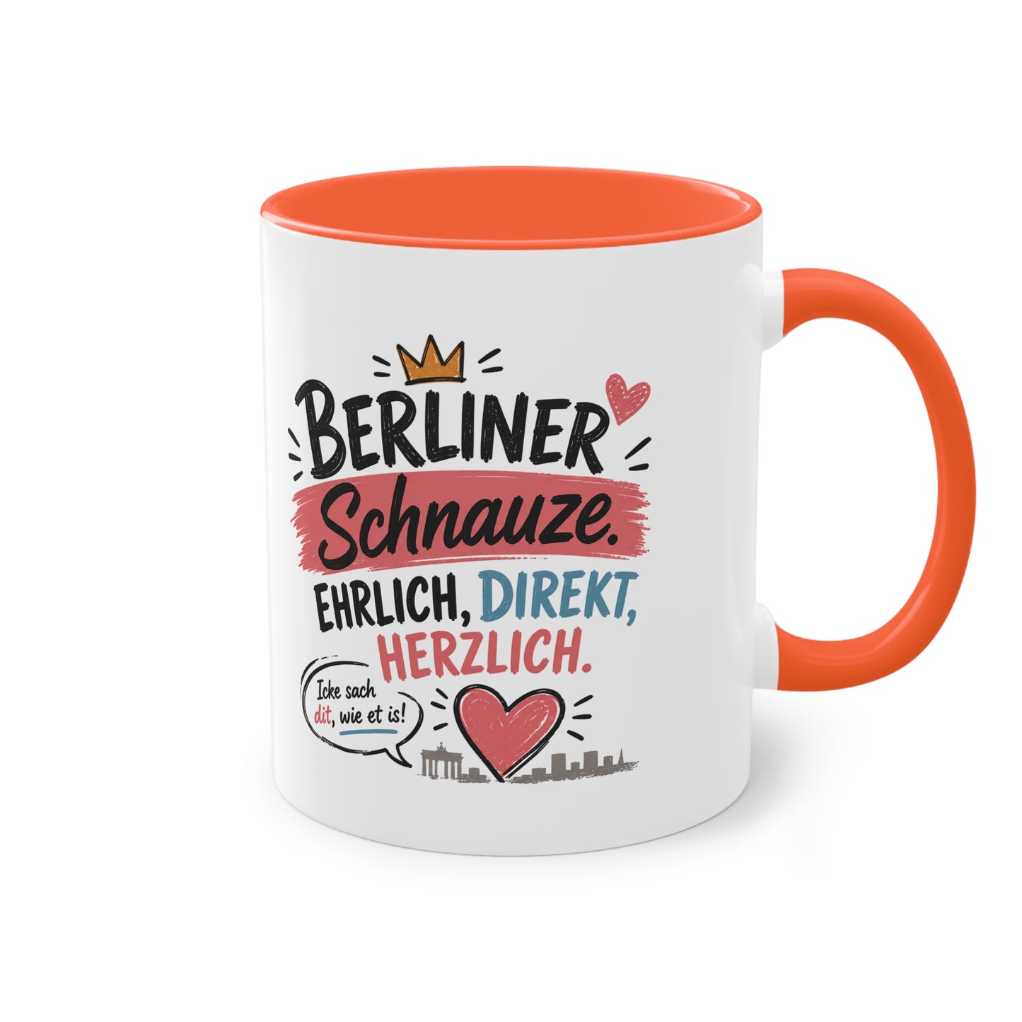 Berliner Schnauze. Ehrlich. Direkt. Herzlich. – Berliner Tasse mit Humor & echtem Hauptstadt-Charme