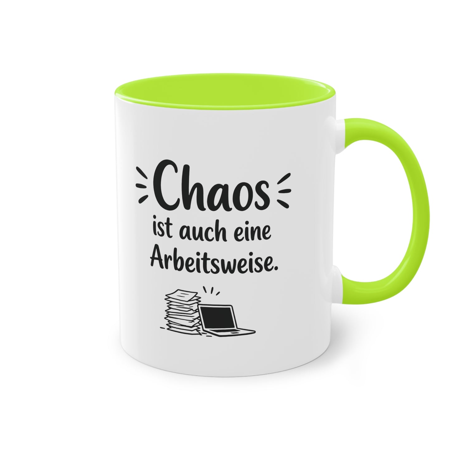 Tasse „Chaos ist auch eine Arbeitsweise.“ – Lustige Bürotasse mit Humor