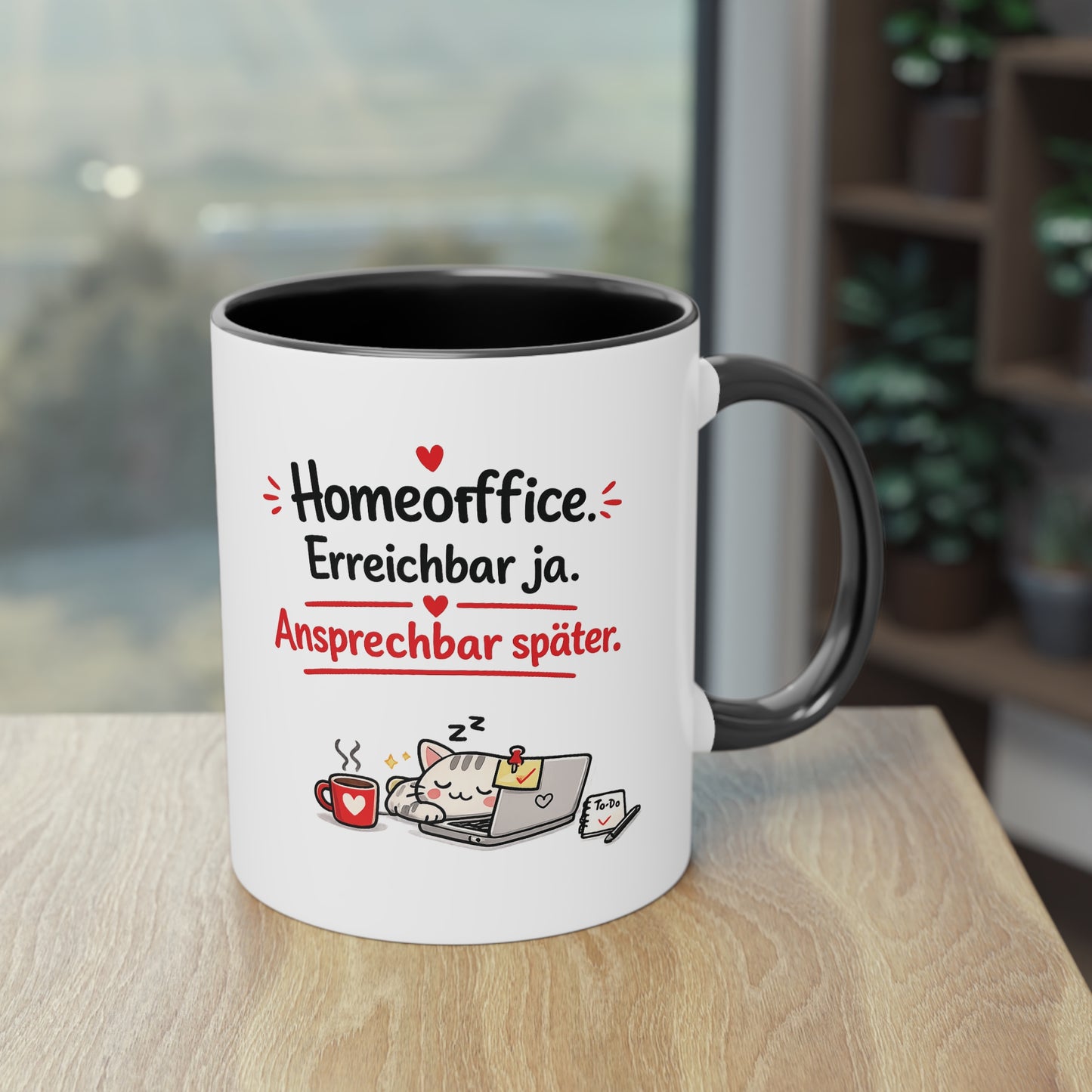 Homeoffice-Tasse – „Erreichbar ja. Ansprechbar später.“