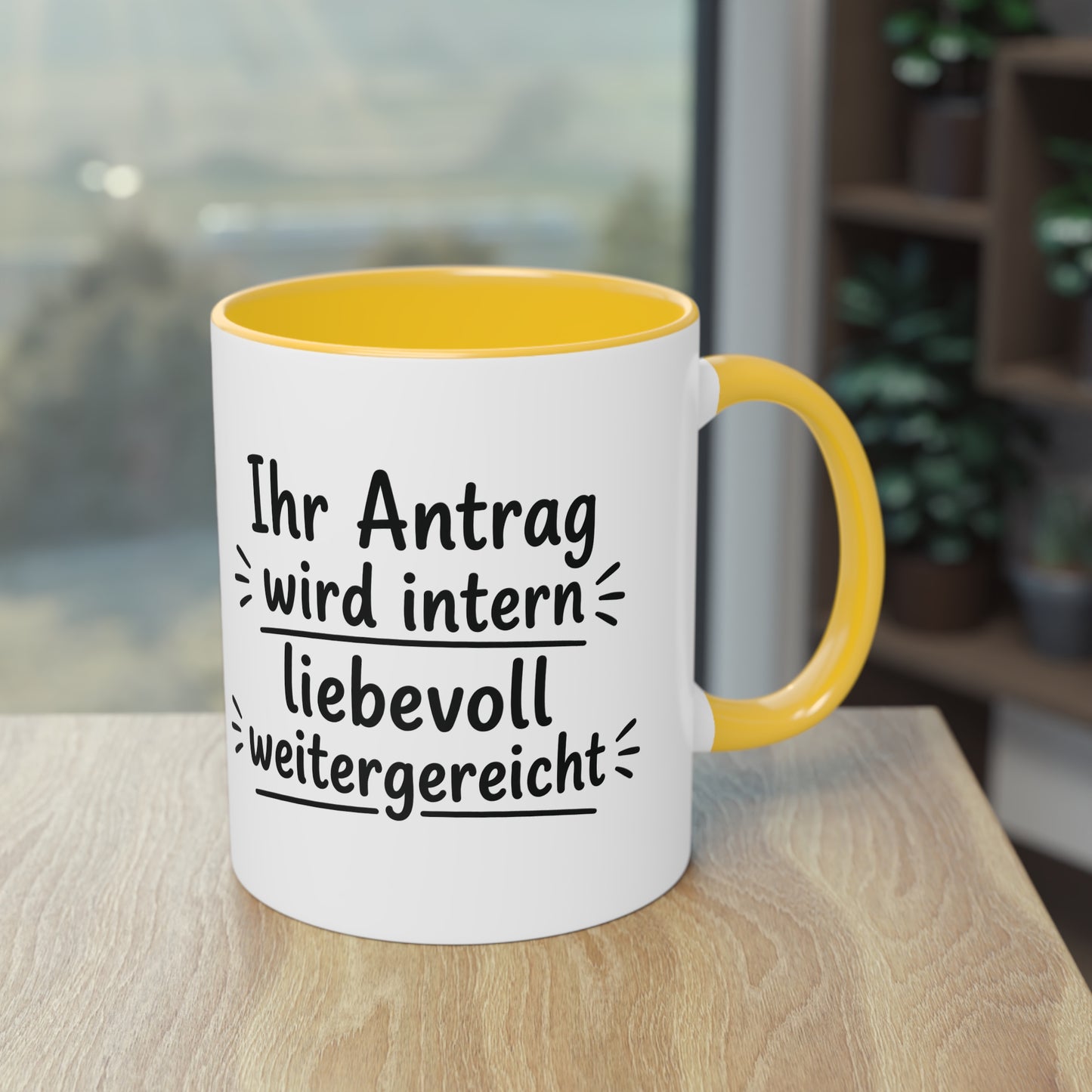 Tasse „Ihr Antrag wird intern liebevoll weitergereicht“ – Humorvolle Behördentasse