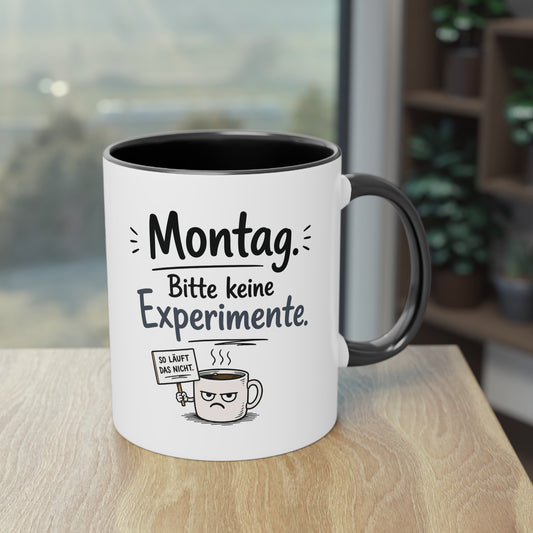 Tasse „Montag. Bitte keine Experimente.“ – Lustige Bürotasse mit Humor