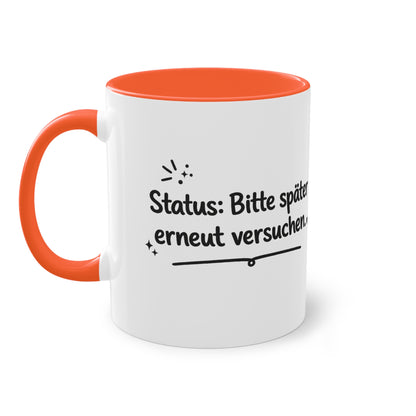 Tasse „Status: Bitte später erneut versuchen.“