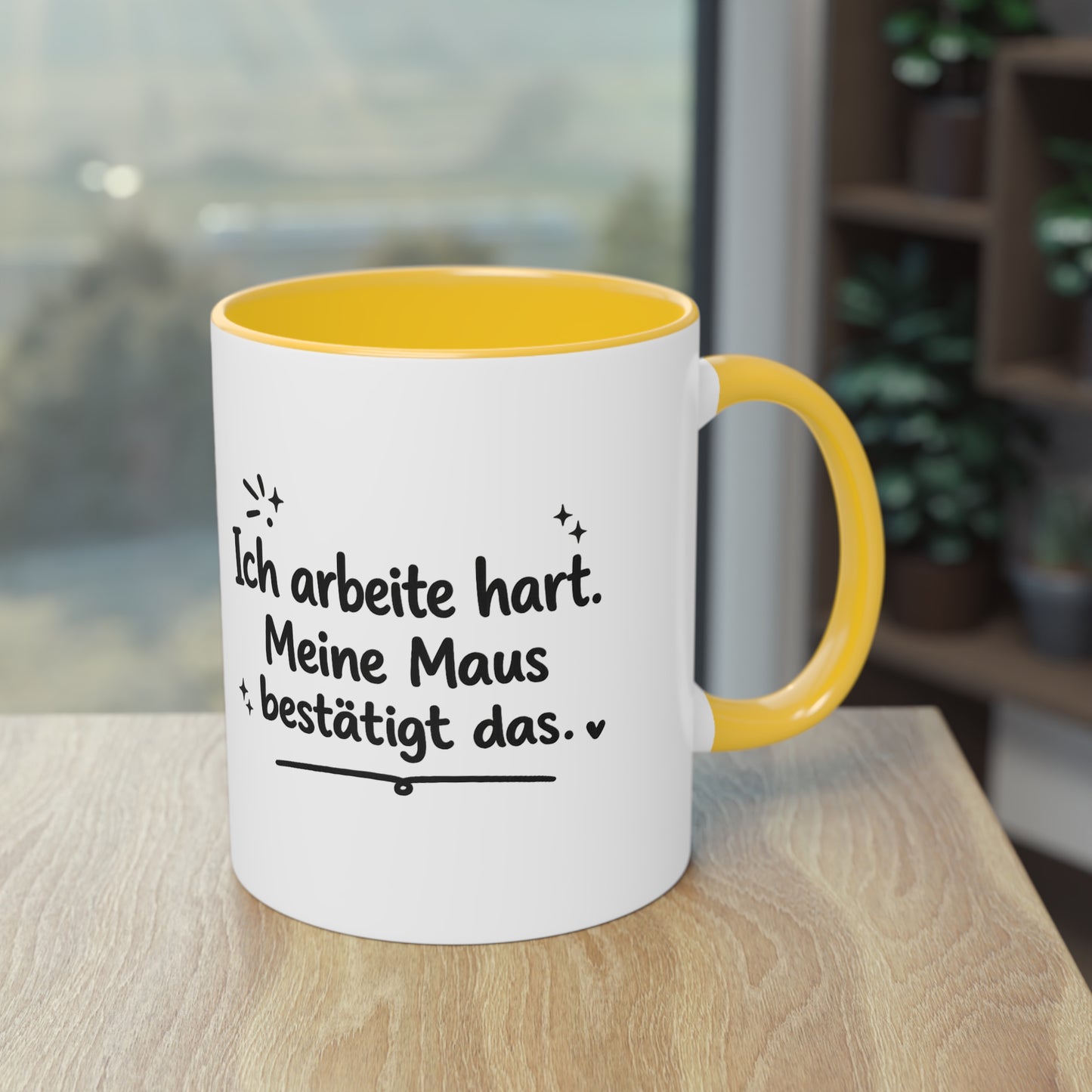 Tasse „Ich arbeite hart. Meine Maus bestätigt das.“