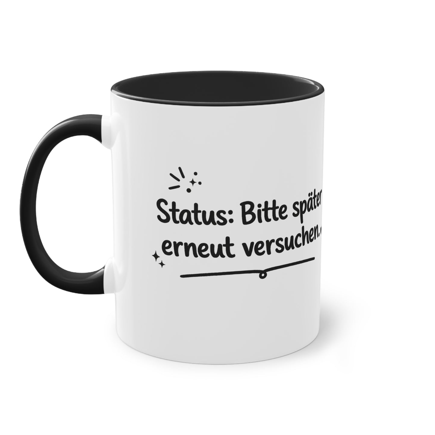 Tasse „Status: Bitte später erneut versuchen.“