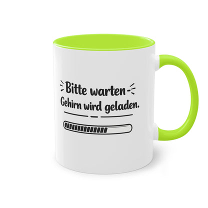 Tasse „Bitte warten. Gehirn wird geladen.“ – Lustige Bürotasse mit Humor