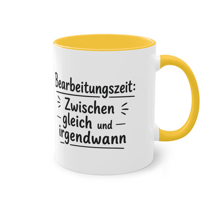 Tasse „Bearbeitungszeit: Zwischen gleich und irgendwann“ – Humorvolle Behördentasse