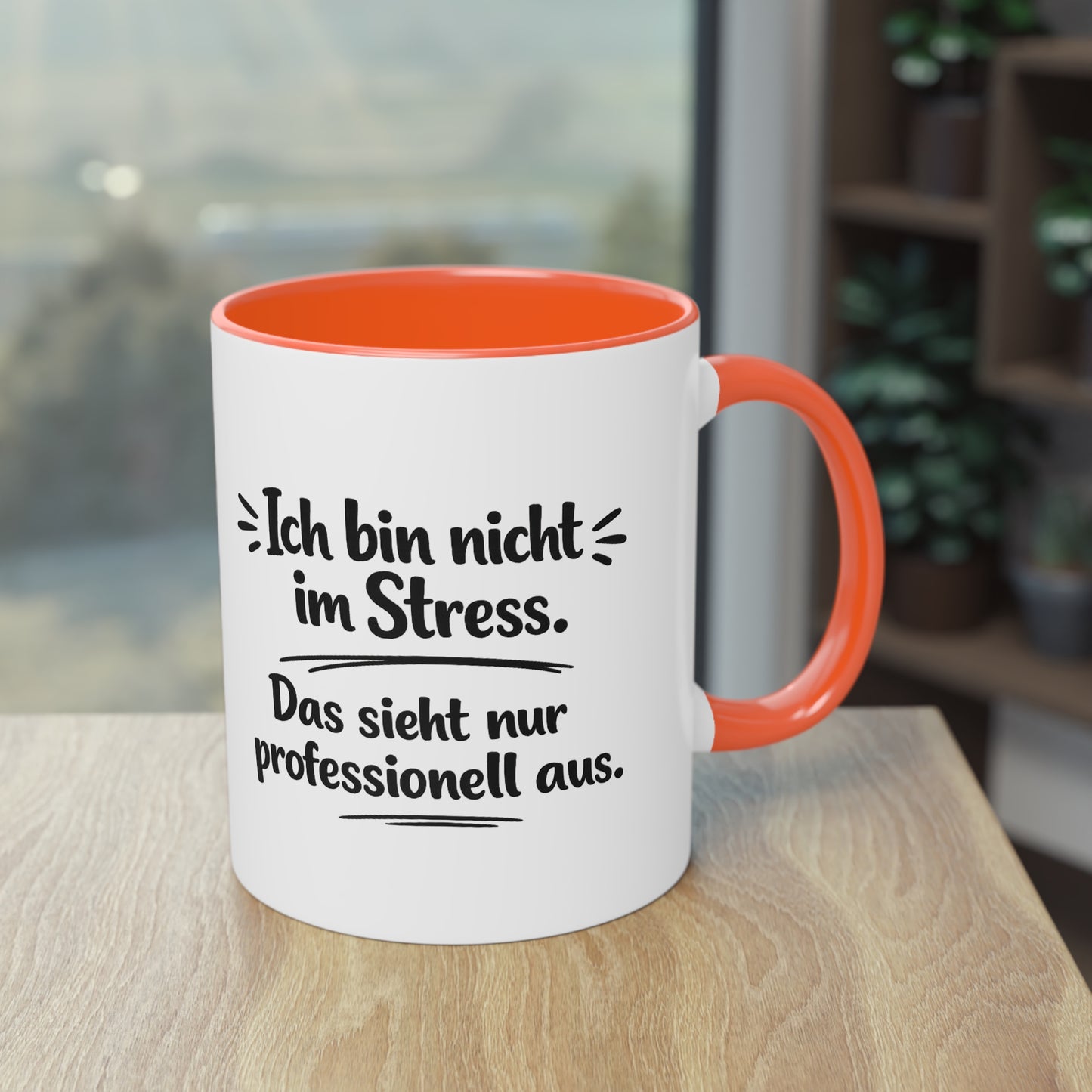 Tasse „Ich bin nicht im Stress. Das sieht nur professionell aus.“ – Lustige Bürotasse mit Humor