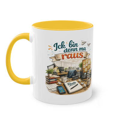Tasse „Ick bin denn ma raus – Rente Edition“ ☕📋🎉