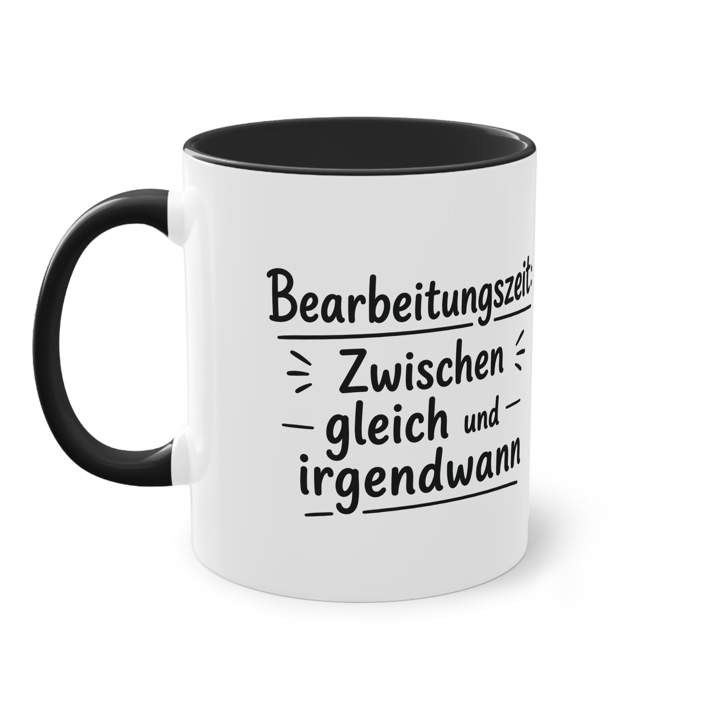 Tasse „Bearbeitungszeit: Zwischen gleich und irgendwann“ – Humorvolle Behördentasse