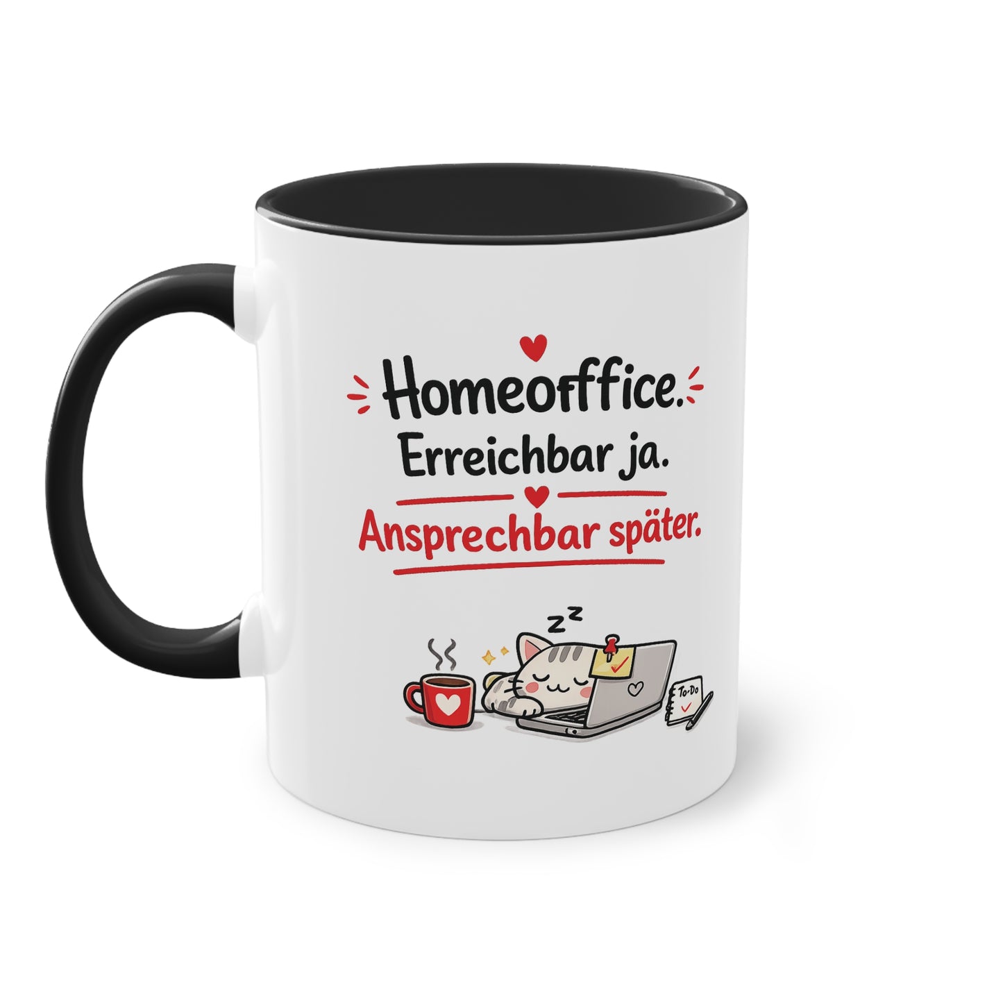 Homeoffice-Tasse – „Erreichbar ja. Ansprechbar später.“