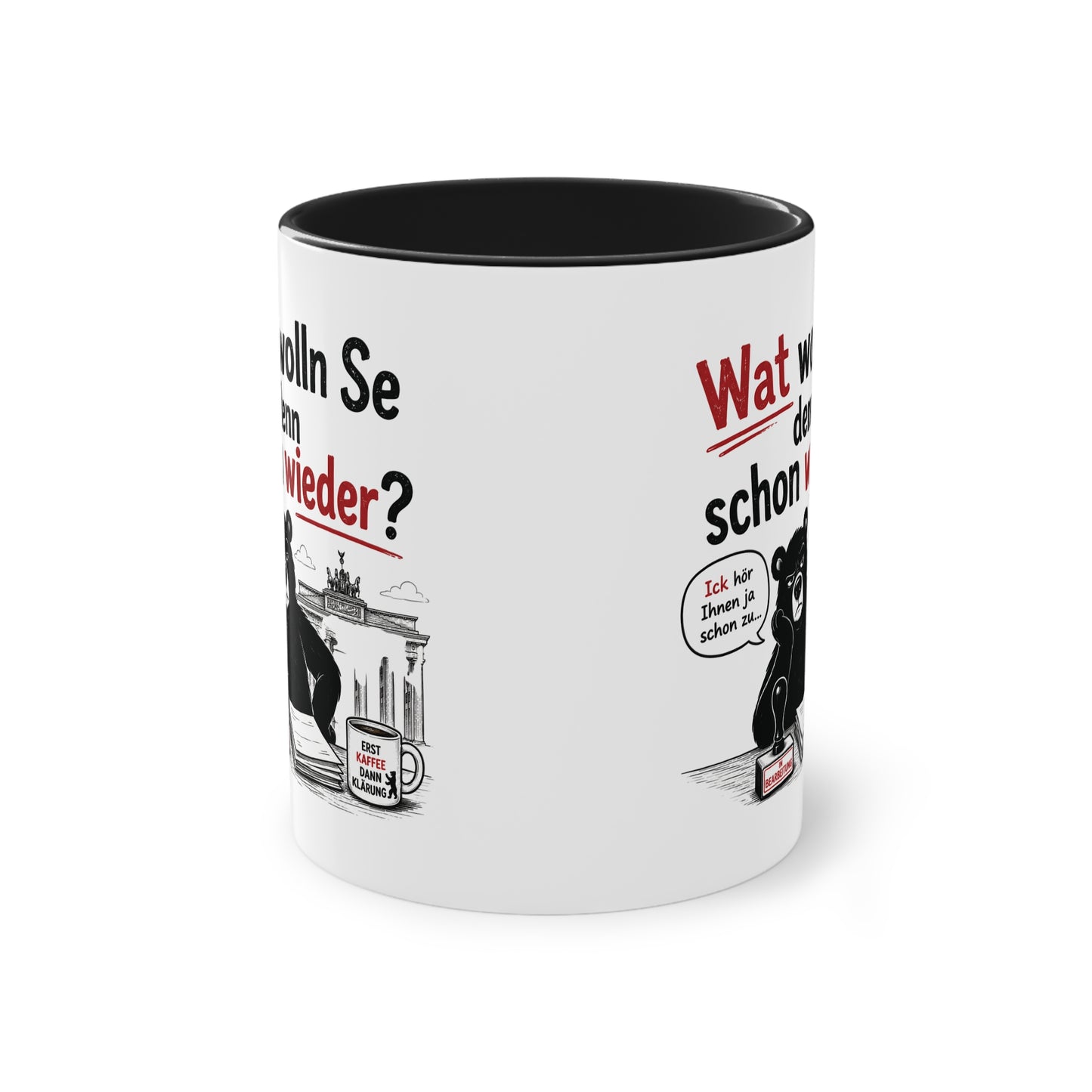 Tasse „Wat wolln Se denn schon wieder?“