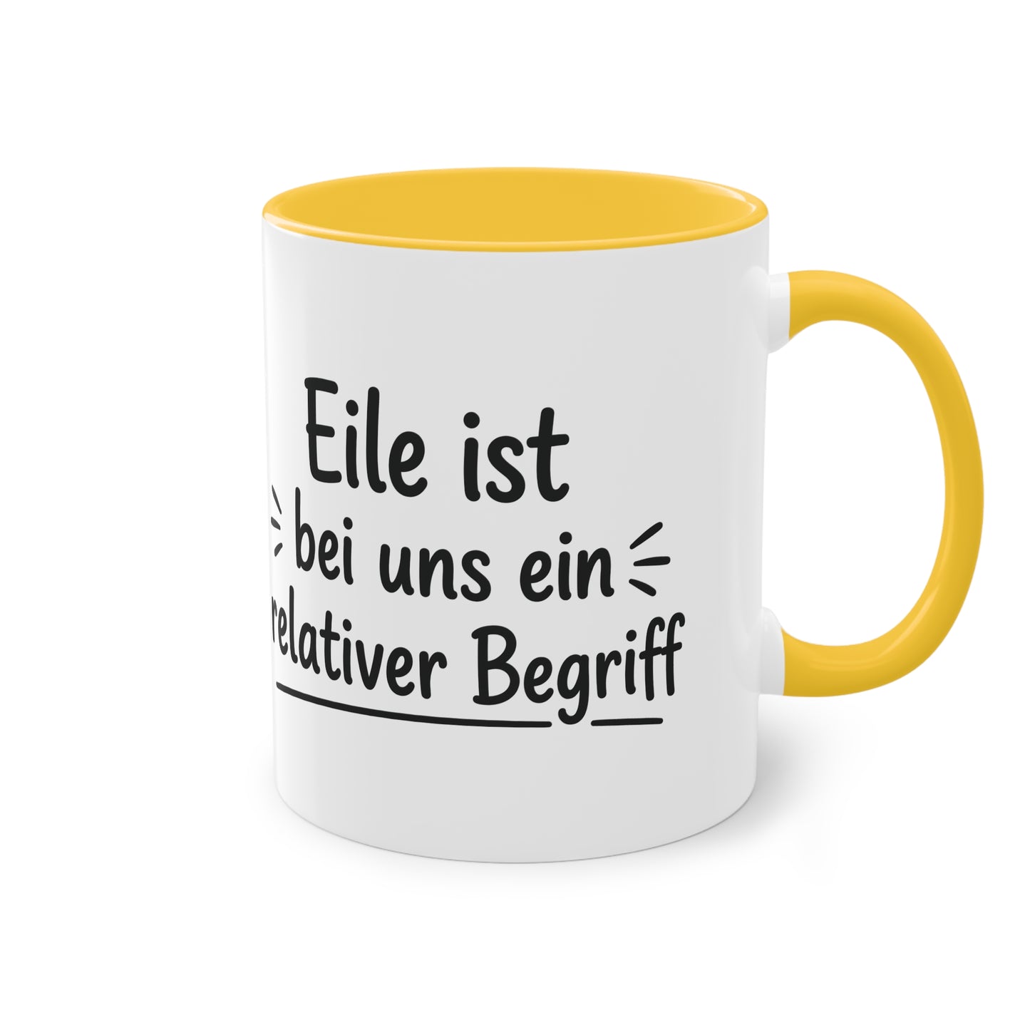 Tasse „Eile ist bei uns ein relativer Begriff“ – Humorvolle Behördentasse
