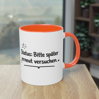 Tasse „Status: Bitte später erneut versuchen.“