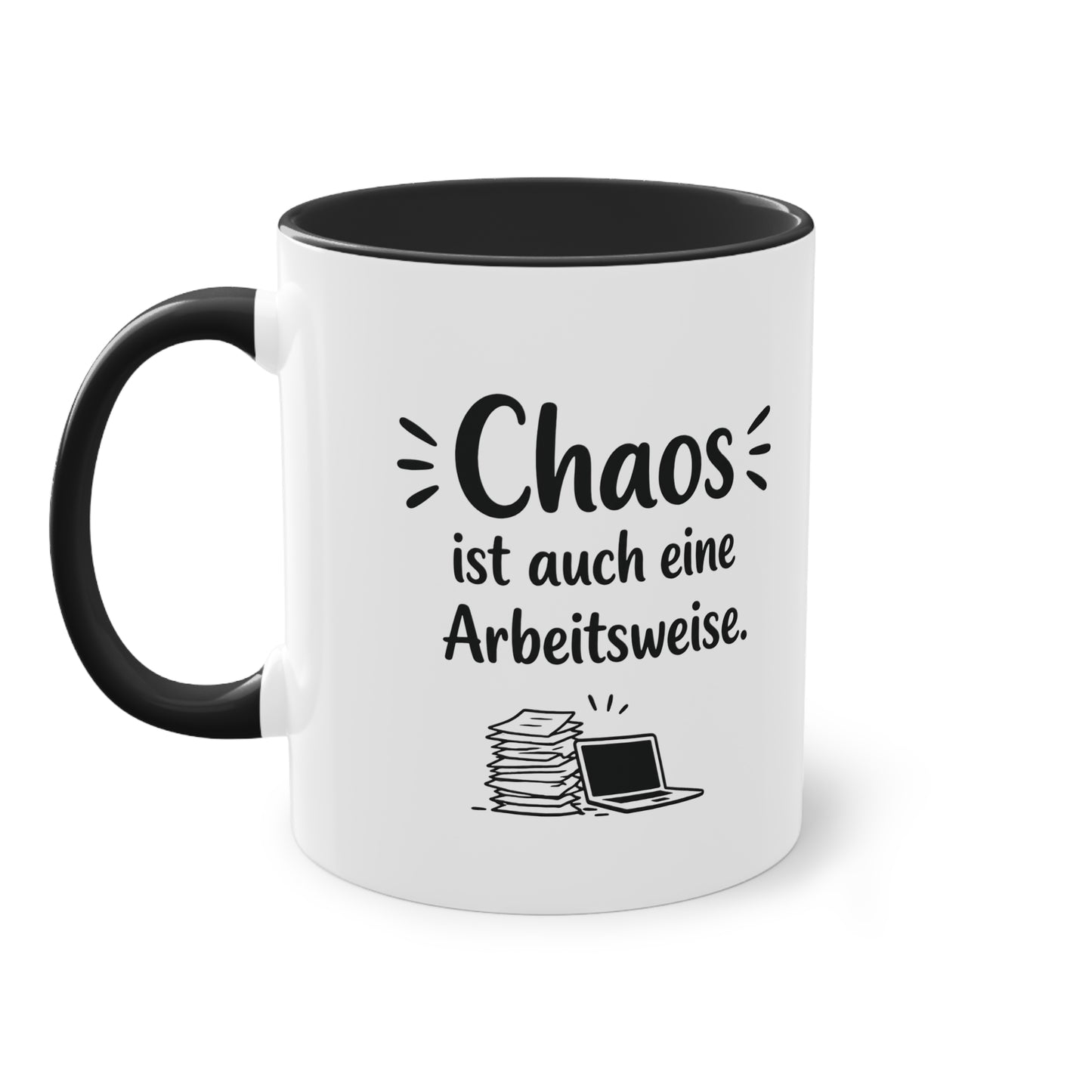 Tasse „Chaos ist auch eine Arbeitsweise.“ – Lustige Bürotasse mit Humor