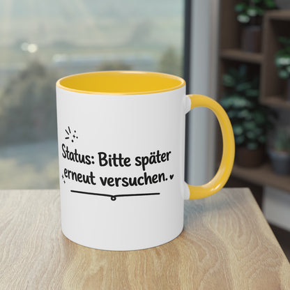 Tasse „Status: Bitte später erneut versuchen.“