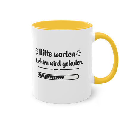 Tasse „Bitte warten. Gehirn wird geladen.“ – Lustige Bürotasse mit Humor