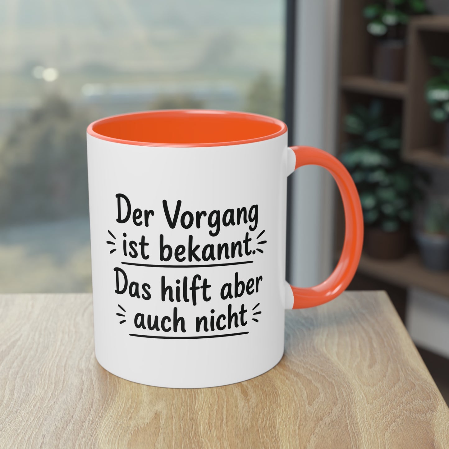Tasse „Der Vorgang ist bekannt. Das hilft aber auch nicht.“ – Humorvolle Behördentasse