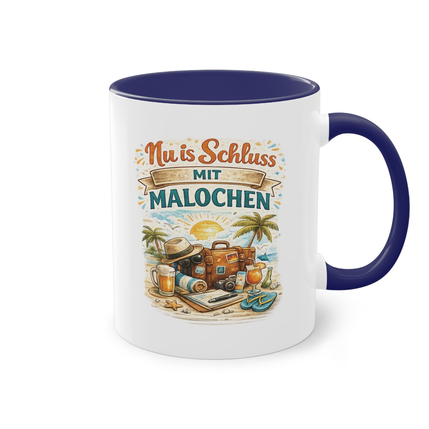 Tasse „Nu is Schluss mit Malochen“ ☕🌴🎒