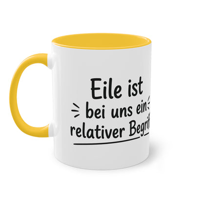 Tasse „Eile ist bei uns ein relativer Begriff“ – Humorvolle Behördentasse