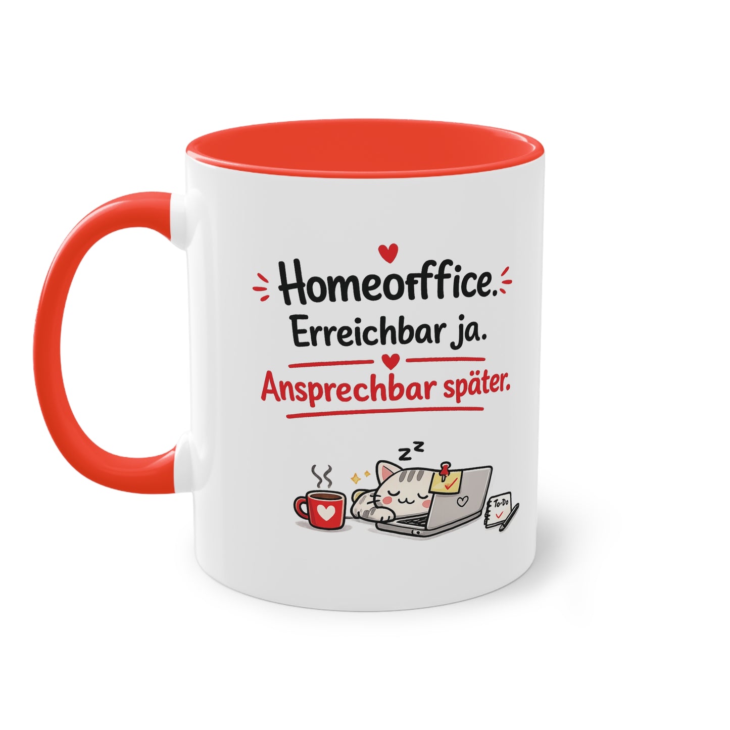 Homeoffice-Tasse – „Erreichbar ja. Ansprechbar später.“