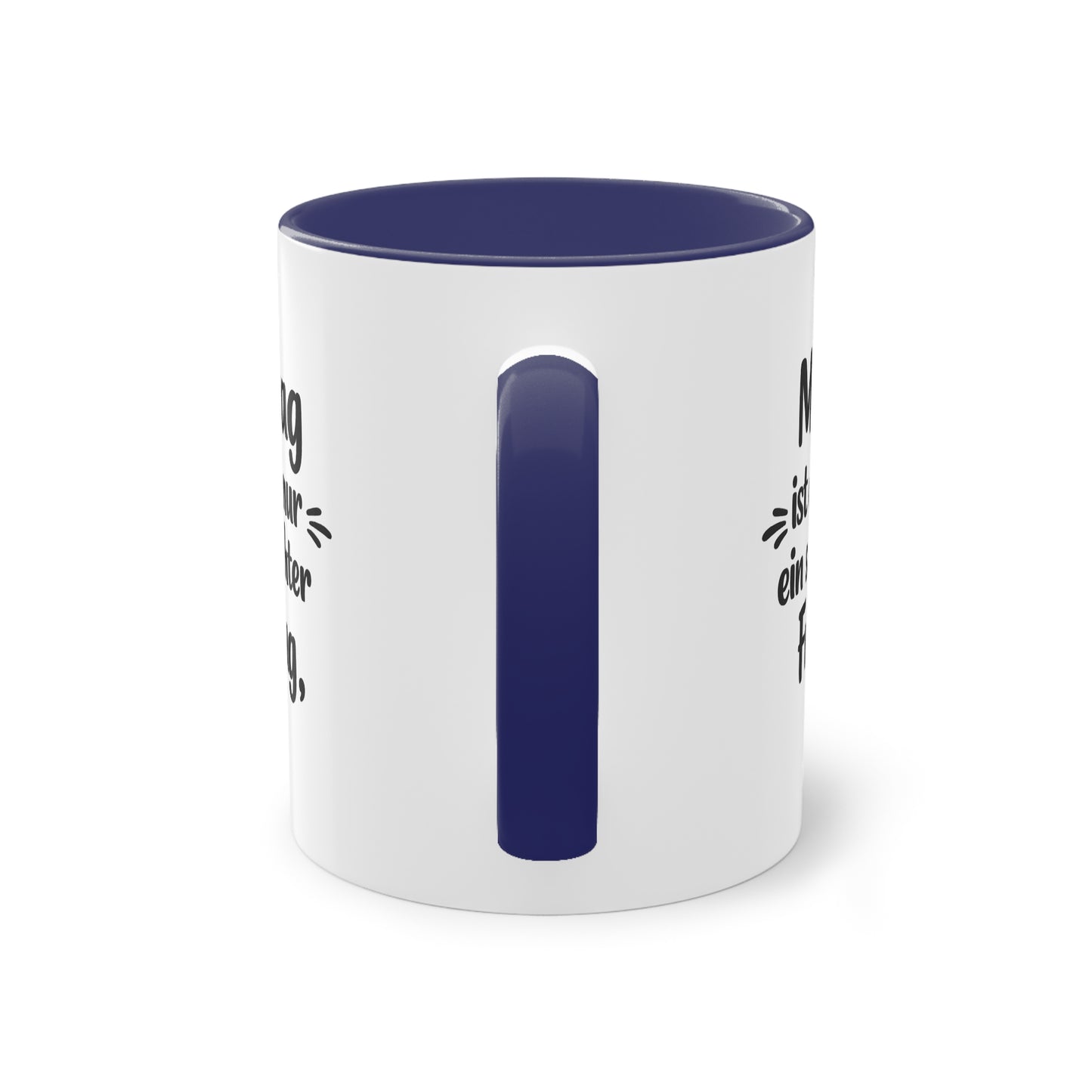 Tasse „Montag ist auch nur ein schlechter Freitag.“ – Lustige Bürotasse mit Humor