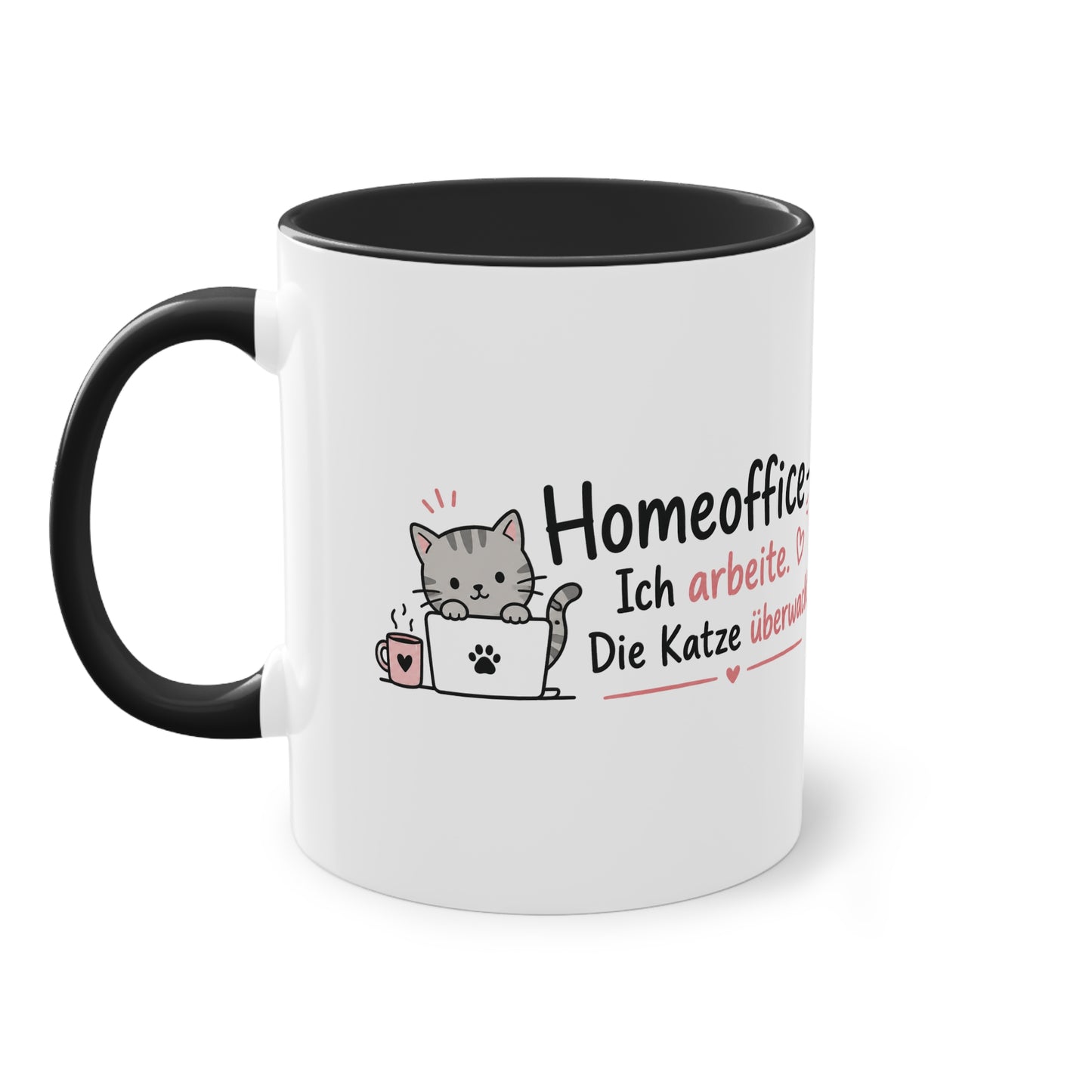 Homeoffice-Tasse – „Ich arbeite. Die Katze überwacht.“