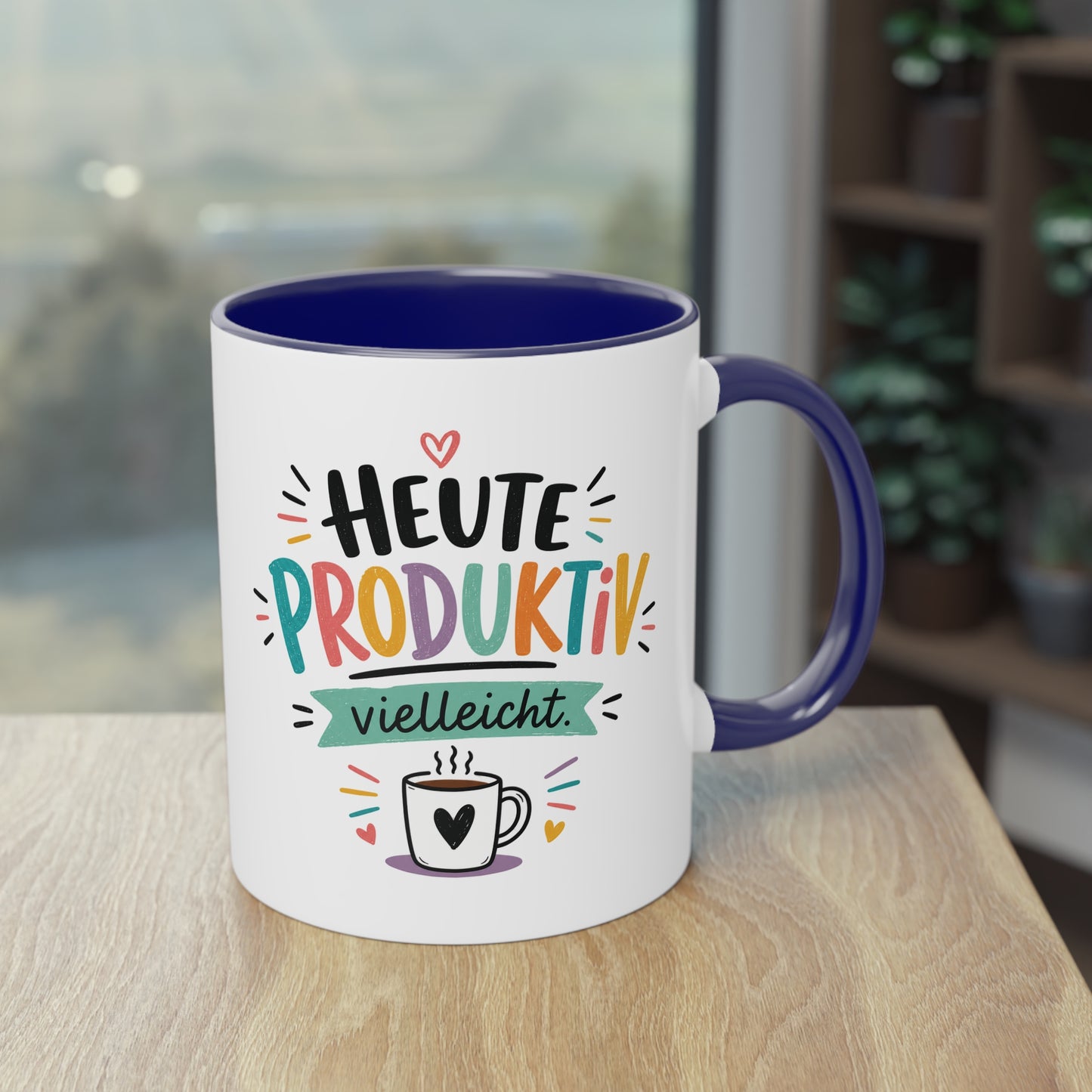 Heute produktiv. Vielleicht. – Lustige Kaffee Tasse für Büro, Homeoffice &amp; alle mit Humor