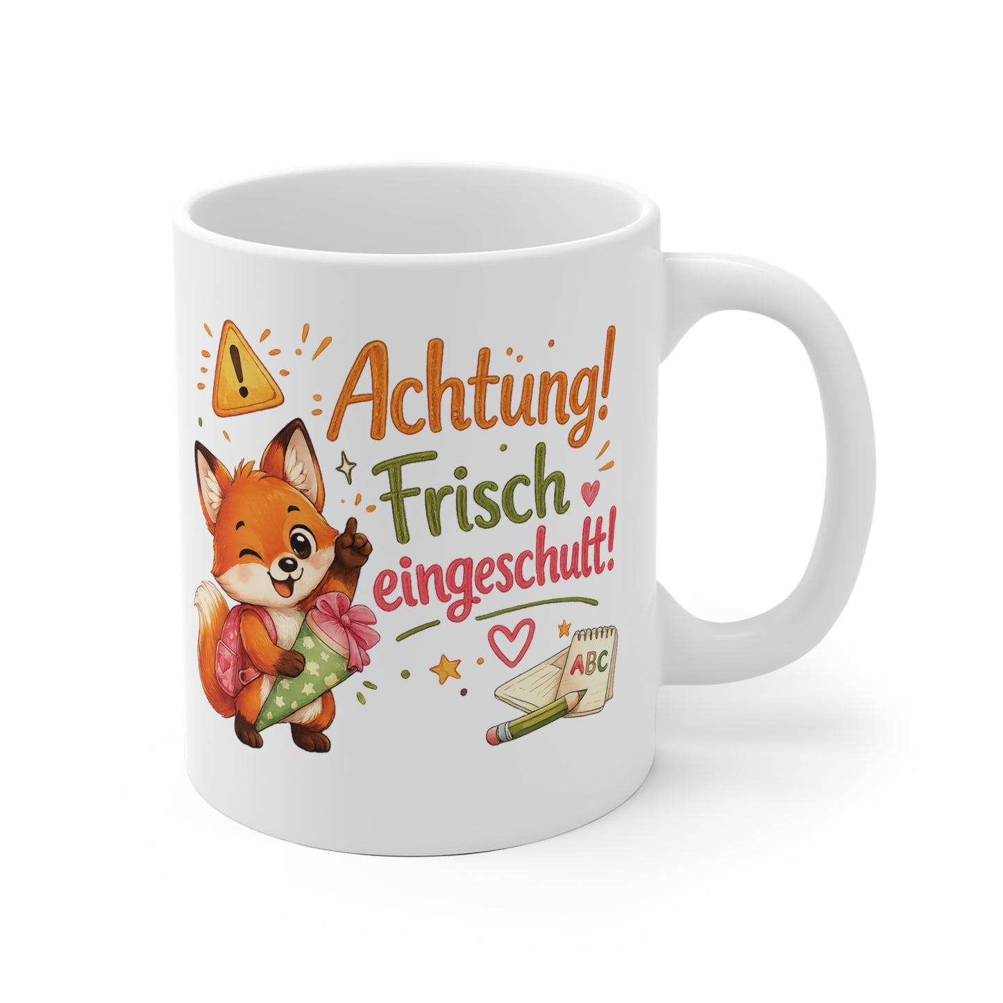 Tasse „Achtung! Frisch eingeschult!“