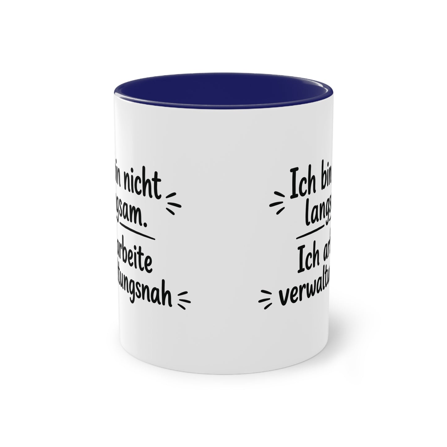 Tasse „Ich bin nicht langsam. Ich arbeite verwaltungsnah.“ – Humorvolle Behördentasse