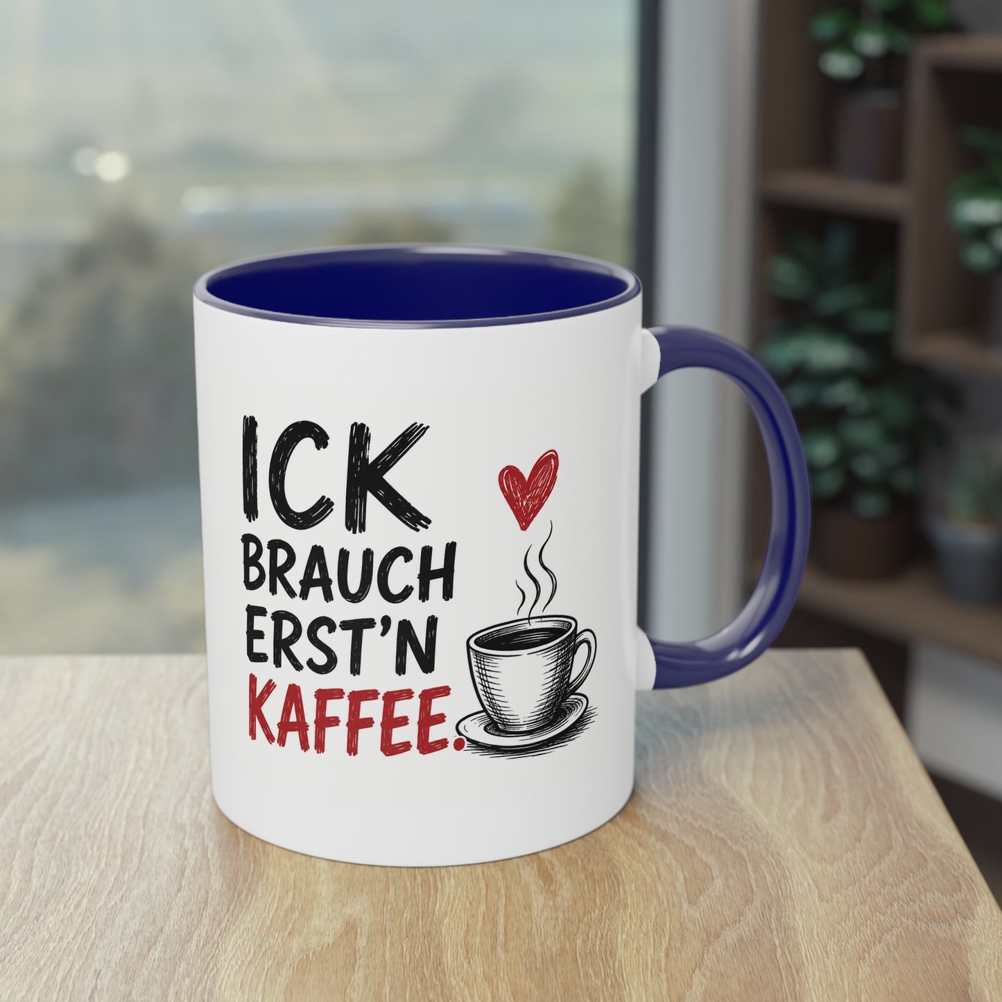 „Ick brauch erst’n Kaffee“ – Berliner Sprüche Tasse mit Humor ☕❤️