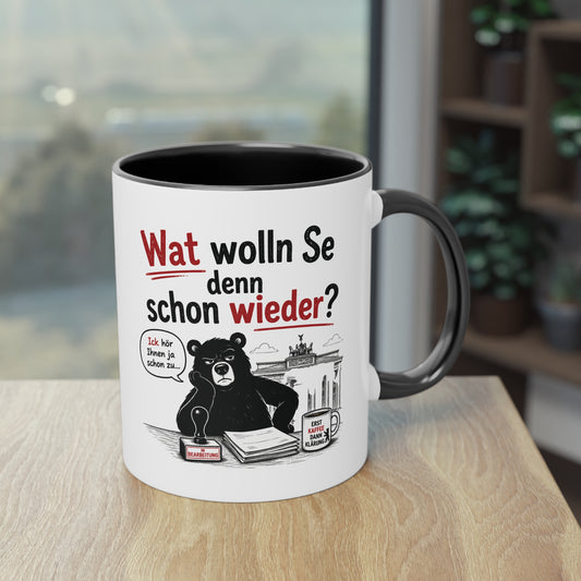 Tasse „Wat wolln Se denn schon wieder?“