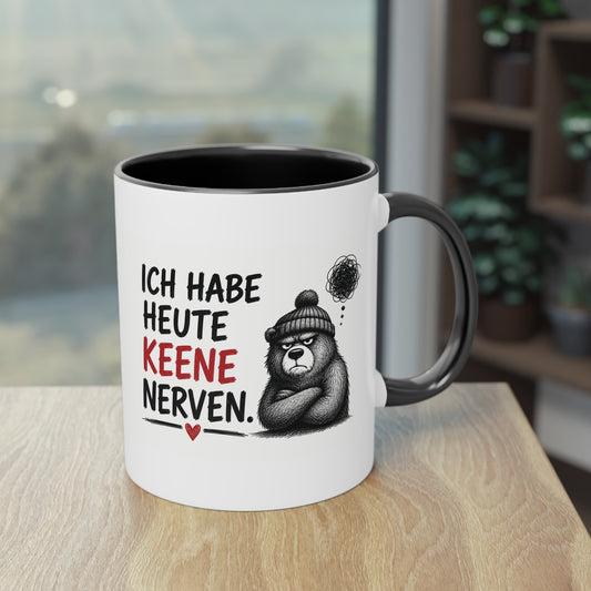 „Ich habe heute keene Nerven.“ – Berliner Sprüche Tasse mit Humor ❤️