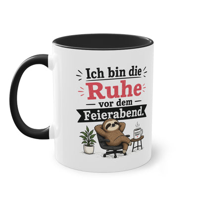 Tasse „Ich bin die Ruhe vor dem Feierabend.“ – Lustige Bürotasse mit Faultier-Motiv