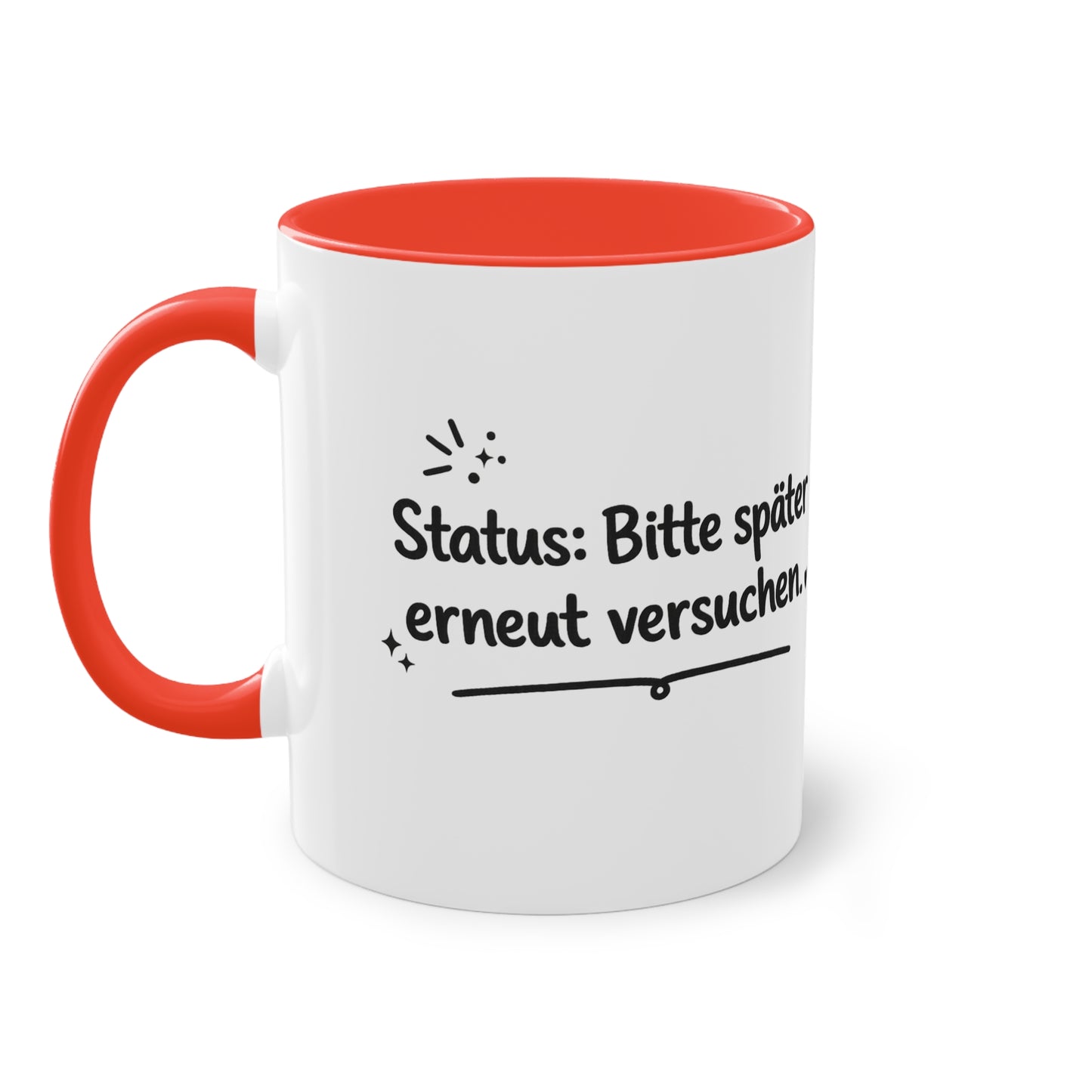 Tasse „Status: Bitte später erneut versuchen.“