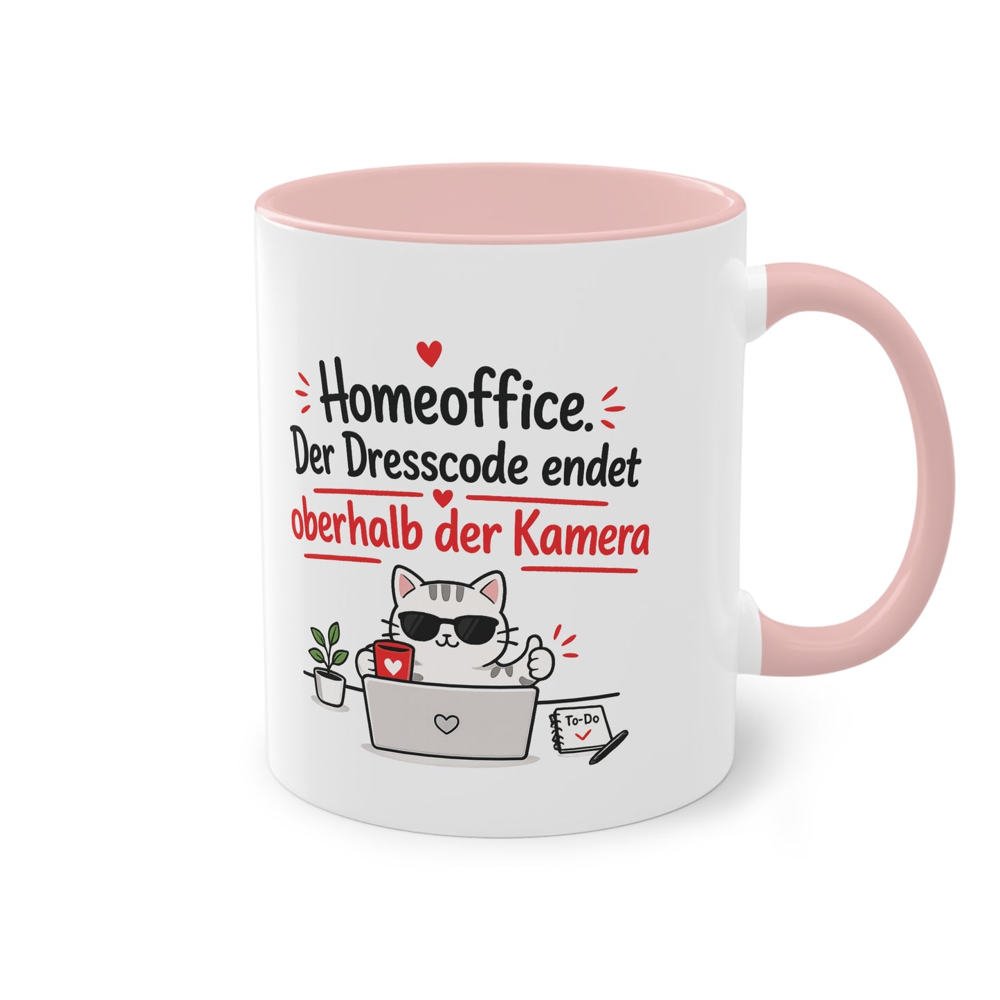 Homeoffice-Tasse – „Der Dresscode endet oberhalb der Kamera.“
