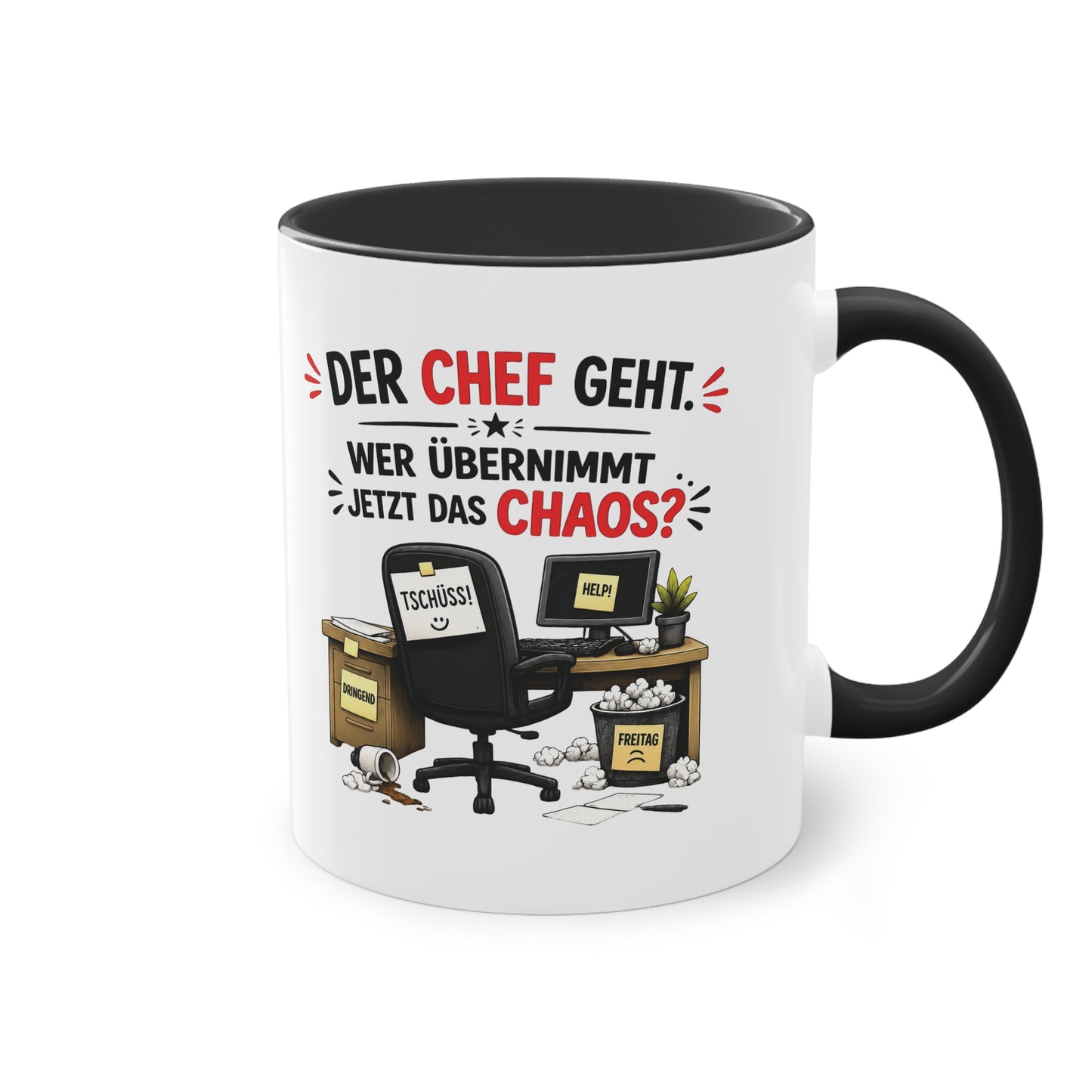 Tasse „Der Chef geht. Wer übernimmt jetzt das Chaos?“ ☕📋😅