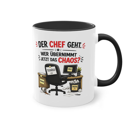 Tasse „Der Chef geht. Wer übernimmt jetzt das Chaos?“ ☕📋😅