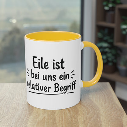 Tasse „Eile ist bei uns ein relativer Begriff“ – Humorvolle Behördentasse