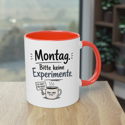 Tasse „Montag. Bitte keine Experimente.“ – Lustige Bürotasse mit Humor