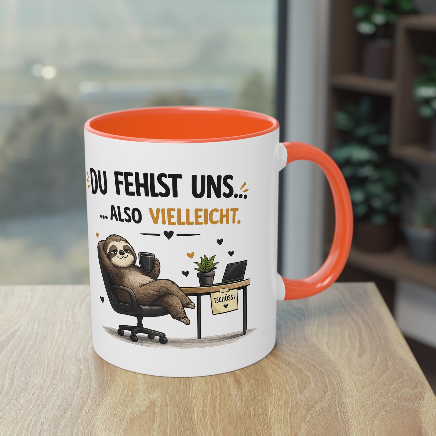 Tasse „Du fehlst uns … also vielleicht.“ ☕🦥💼