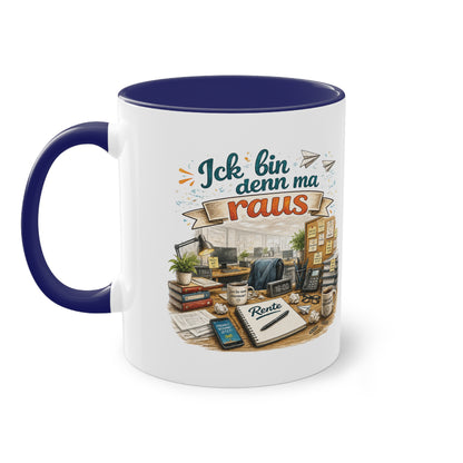 Tasse „Ick bin denn ma raus – Rente Edition“ ☕📋🎉