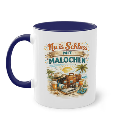 Tasse „Nu is Schluss mit Malochen“ ☕🌴🎒